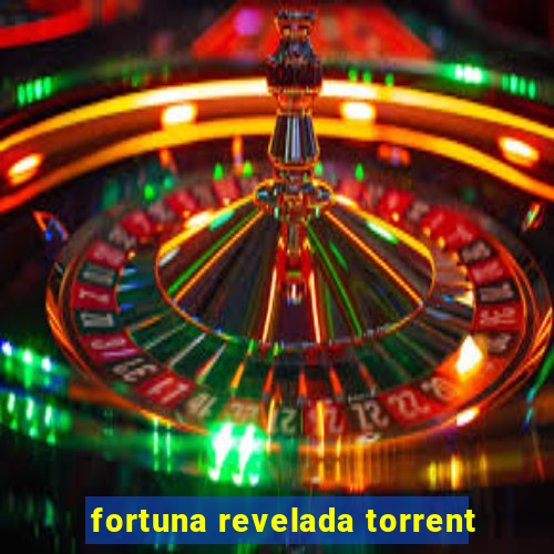 fortuna revelada torrent